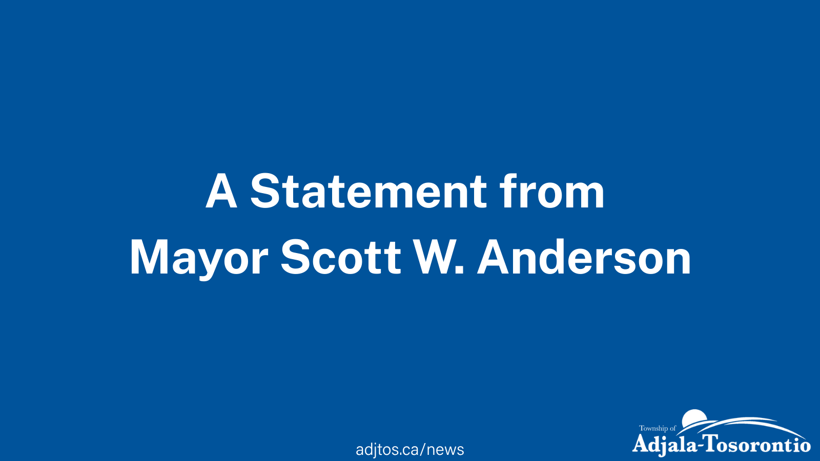 A Statement from Mayor Scott W. Anderson